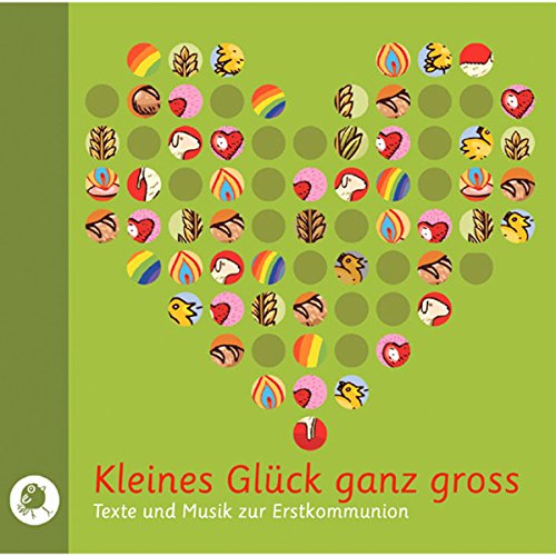 Imagen de archivo de Kleines Glck ganz gro. CD: Texte und Musik zur Erstkommunion a la venta por medimops