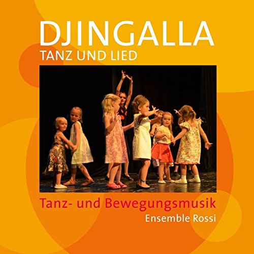 Beispielbild fr Djingalla | Tanz und Lied: Instrumentalmusik fr jedes Alter zum Verkauf von medimops