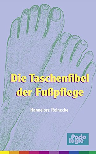 Beispielbild fr Taschenfibel der Fupflege -Language: german zum Verkauf von GreatBookPrices