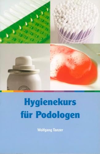 Stock image for Hygienekurs fr Podologen for sale by medimops