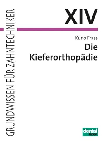 Beispielbild fr Die Kieferorthopdie zum Verkauf von Blackwell's