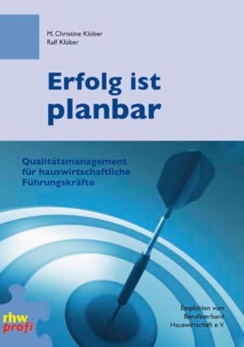 Beispielbild fr Erfolg ist planbar: Qualittsmanagement fr hauswirtschaftliche Fhrungskrfte zum Verkauf von medimops