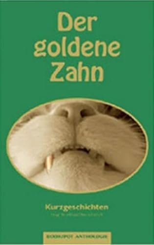 Stock image for Der goldene Zahn: Kurzgeschichten for sale by medimops
