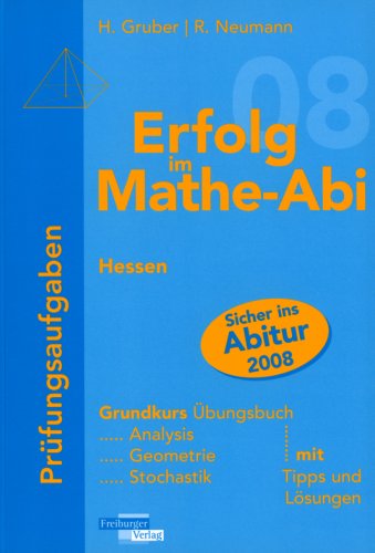 Erfolg im Mathe-Abi Hessen - R. Neumann H. Gruber