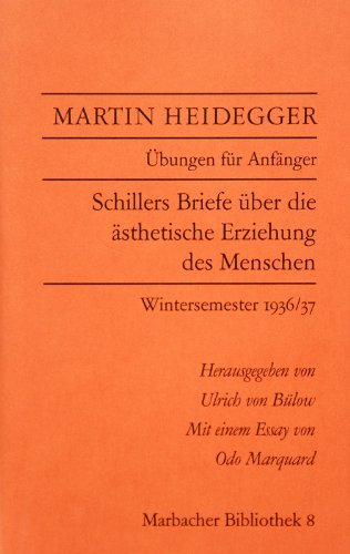 9783937384146: bungen fr Anfnger. Schillers Briefe ber die sthetische Erziehung des Menschen: Wintersemester 1936/37