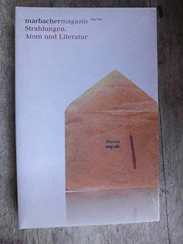 Imagen de archivo de Strahlungen: Atom und Literatur a la venta por medimops