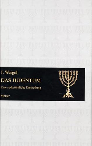 Stock image for Das Judentum. Eine volkstmliche Darstellung for sale by Kultgut