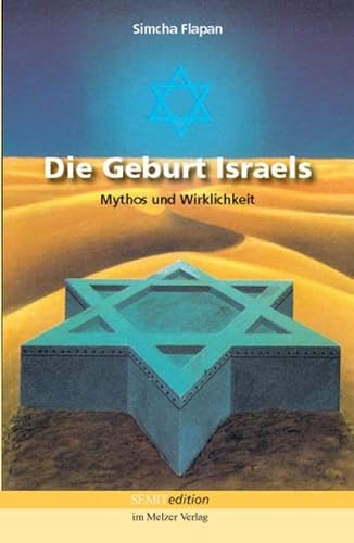 9783937389554: Die Geburt Israels. Mythos und Wirklichkeit