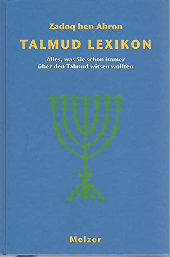 Stock image for Talmud-Lexikon. Alles, was Sie schon immer ber den Talmud wissen wollten for sale by Bernhard Kiewel Rare Books