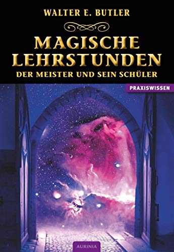 Stock image for Magische Lehrstunden - Der Meister und sein Schler for sale by Clevedon Community Bookshop Co-operative