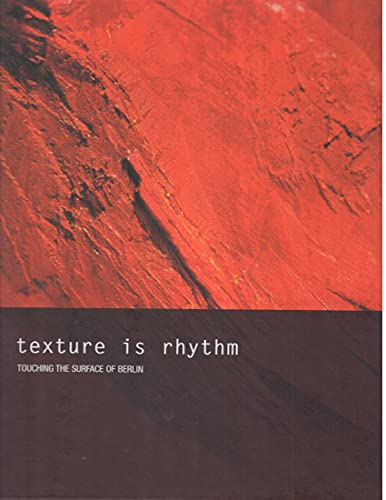 Texture is rhythm [Medienkombination] : touching the surface of Berlin Ear books