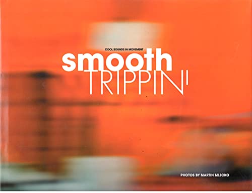 Stock image for Smooth Trippin' for sale by Blackwell's