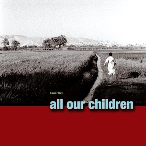 Imagen de archivo de All Our Children: A Journey into Their World, Joy and Music a la venta por Aardvark Rare Books