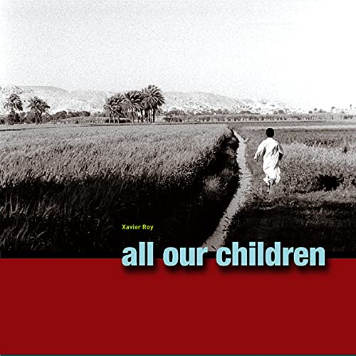 9783937406633: All Our Children: A Journey into Their World, Joy and Music