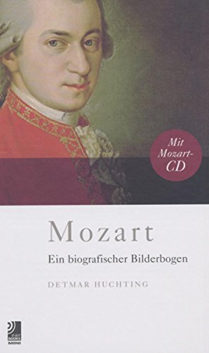 Stock image for Mozart. Book + CD. Ein biografischer Bilderbogen for sale by medimops
