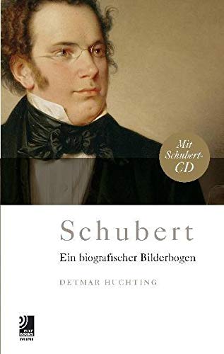 Beispielbild fr Schubert: Ein biographischer Bilderbogen: Ein Biografischer Bilderbogen (Book & Cds) zum Verkauf von medimops