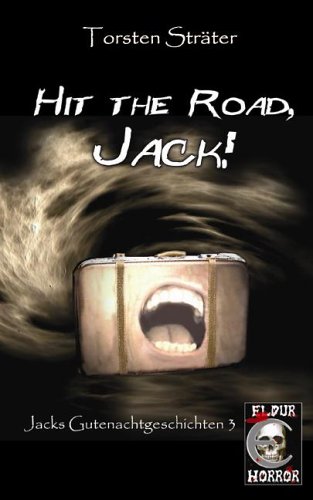 Beispielbild fr Hit the Road, Jack!: Jacks Gutenachtgeschichten 3 zum Verkauf von medimops