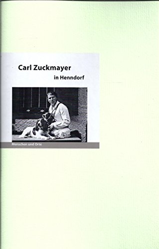 Beispielbild fr Carl Zuckmayer in Henndorf: Menschen und Orte zum Verkauf von medimops