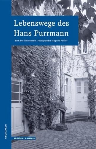 Beispielbild fr Lebenswege des Hans Purrmann: wegmarken zum Verkauf von medimops