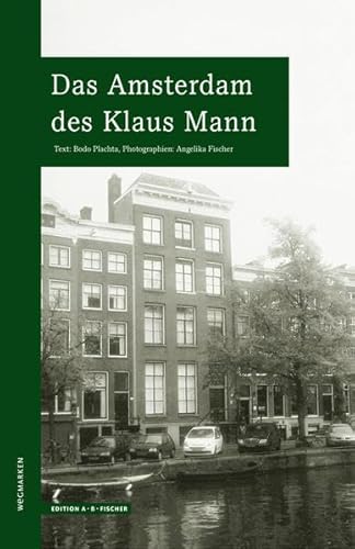 Beispielbild fr Das Amsterdam des Klaus Mann zum Verkauf von medimops