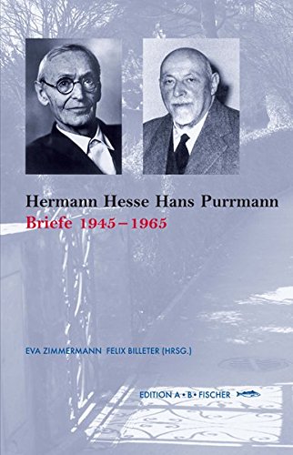 Beispielbild fr Hermann Hesse Hans Purrmann: Briefe 1945-1962 zum Verkauf von medimops