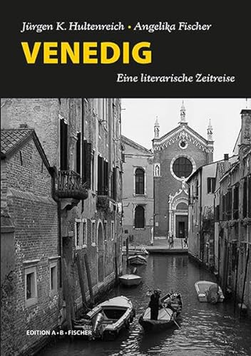 Stock image for VENEDIG: Eine literarische Zeitreise for sale by medimops