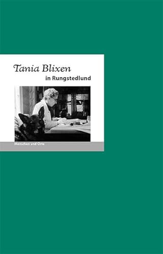 Stock image for Tania Blixen in Rungstedlund -Language: german for sale by GreatBookPrices