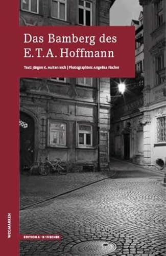 Imagen de archivo de Das Bamberg des E.T.A.Hoffmann -Language: german a la venta por GreatBookPrices