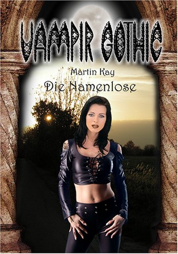 Stock image for Vampir Gothic 7: Die Namenlose for sale by medimops