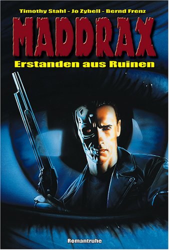 Beispielbild fr Erstanden aus Ruinen: Maddrax. 3 Romane zum Verkauf von medimops