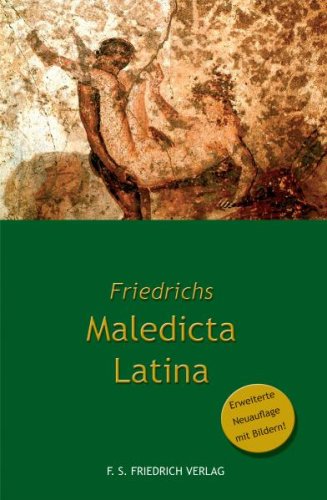 Stock image for Friedrichs Maledicta Latina for sale by medimops