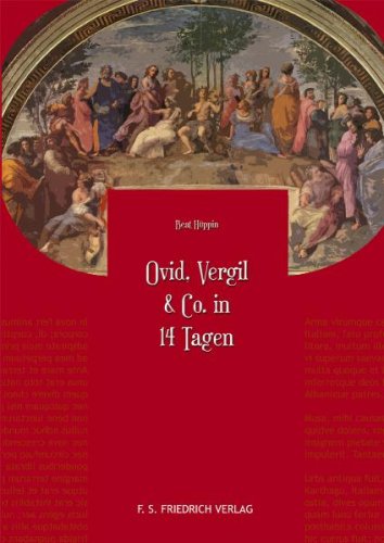 Ovid, Vergil & Co. in 14 Tagen