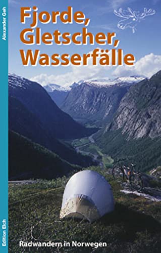Beispielbild fr Fjorde, Gletscher, Wasserflle: Radwandern in Norwegen zum Verkauf von medimops