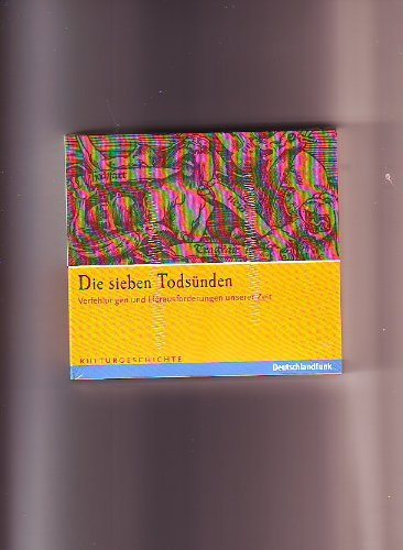 Beispielbild fr Die sieben Todsnden. 2 CDs . Verfehlungen und Herausforderungen unserer Zeit zum Verkauf von medimops