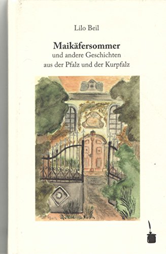 Beispielbild fr Maikfersommer und andere Geschichten aus der Pfalz und der Kurpfalz zum Verkauf von Versandantiquariat Felix Mcke