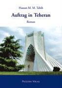 9783937468020: Auftrag in Teheran