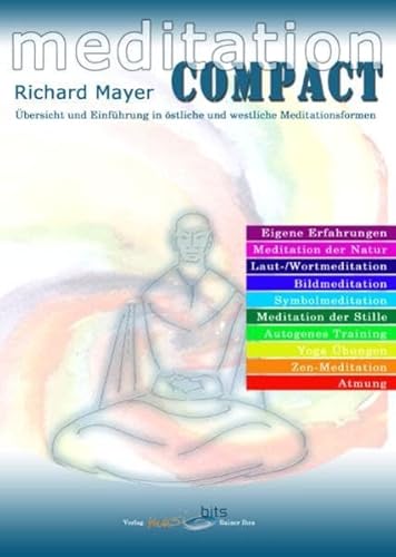 Beispielbild fr Meditation COMPACT: Einfhrung in stliche und westliche Meditationsformen zum Verkauf von medimops