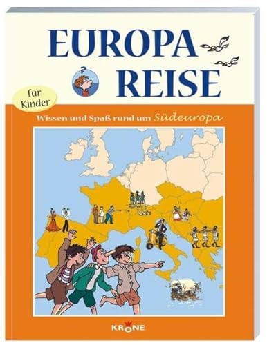 Stock image for Europareise fr Kinder 2. Sd. Wissen und Spa rund um Sdeuropa for sale by medimops