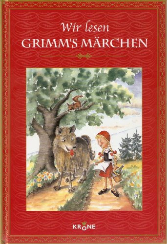 Stock image for Wir lesen Grimms Märchen Krone, Dieter and K hler, Ursula for sale by tomsshop.eu