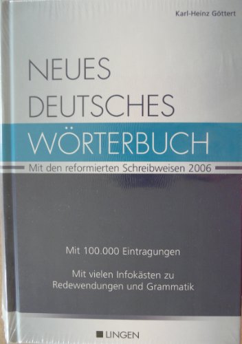 Neues deutsches Wörterbuch : mit den reformierten Schreibweisen 2006 ; [mit 100000 Eintragungen ;...