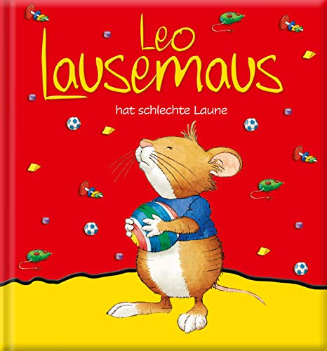 9783937490212: Leo Lausemaus hat schlechte Laune