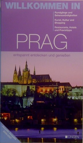 Stock image for Willkommen in Prag. Entspannt entdecken und geniessen for sale by Antiquariat Armebooks