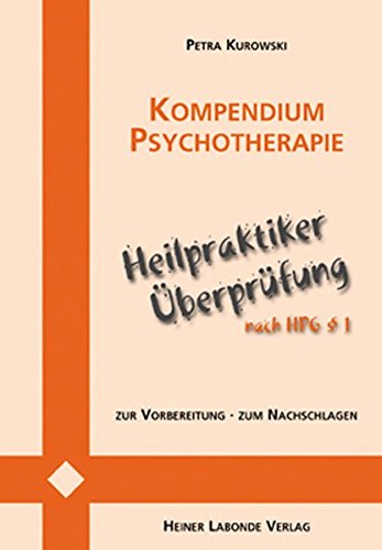 Beispielbild fr Kompendium Psychotherapie: Heilpraktikerberprfung nach HPG  1 zum Verkauf von medimops