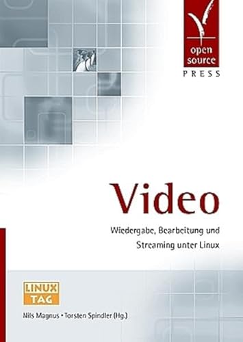 Stock image for Video. Wiedergabe, Bearbeitung und Streaming unter Linux for sale by medimops