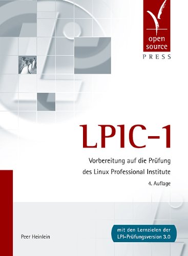 9783937514819: LPIC-1: Vorbereitung auf die Prfung des Linux Professional Institute