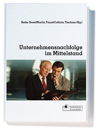 Beispielbild fr Unternehmensnachfolge im Mittelstand zum Verkauf von medimops