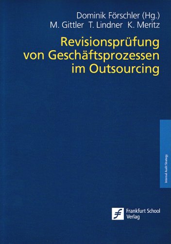 Stock image for Revisionsprfung von Geschftsprozessen im Outsourcing for sale by Buchpark