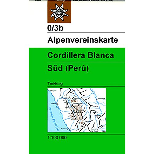 Beispielbild fr Cordillera Blanca Süd Peru (0/3b) (Alpenvereinskarte) zum Verkauf von WeBuyBooks