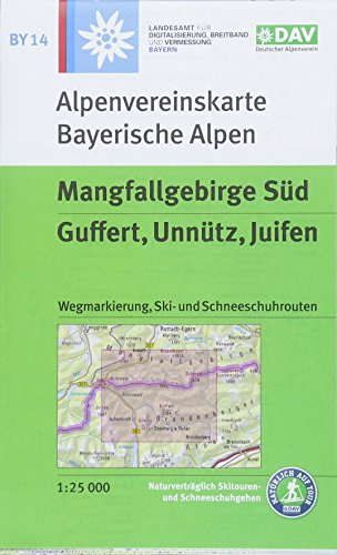 9783937530826: DAV Alpenvereinskarte Bayerische Alpen 14. Mangfallgebirge Sd, Guffert, Unntz, Juifen 1 : 25 000. Mit Wegmarkierungen, Ski- und Schneeschuhrouten: BY 14