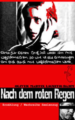 Stock image for Nach dem roten Regen. Erzhlung/ Werkreihe Seelenzug for sale by medimops
